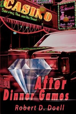 After Dinner Games by Doell, Robert D.