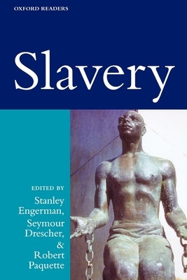 Slavery: Oxford Readers by Engerman, Stanley