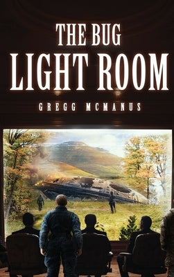 The Bug Light Room by McManus, Gregg