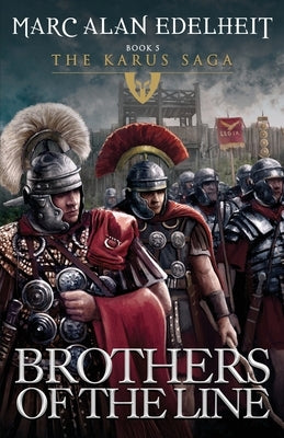 Brothers of the Line by Mangialardi, Gianpiero