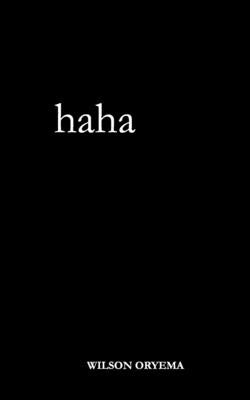 haha by Oryema, Wilson
