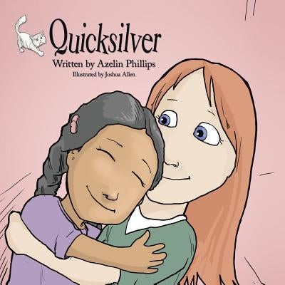 Quicksilver by Phillips, Azelin