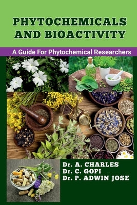 Phytochemicals and Bioactivity by P.