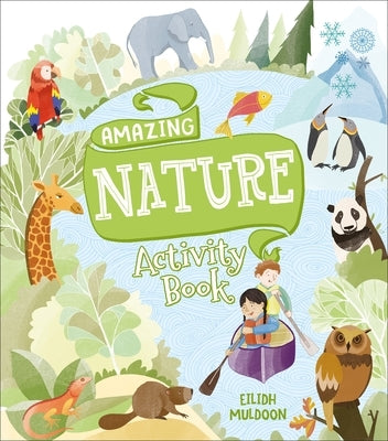 Amazing Nature Activity Book by Muldoon, Eilidh