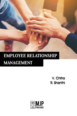 Employee Relationship Management by Shanthi, R.