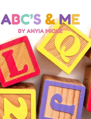 ABC's & Me by Mioke, Anyia