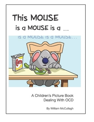 This Mouse is a Mouse is a Mouse... by McCullagh, William C.