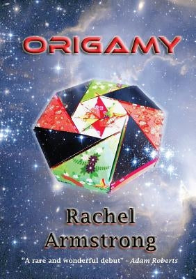 Origamy by Armstrong, Rachel