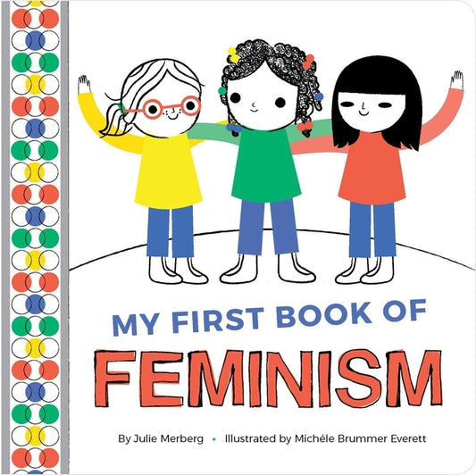 My First Book of Feminism by Merberg, Julie
