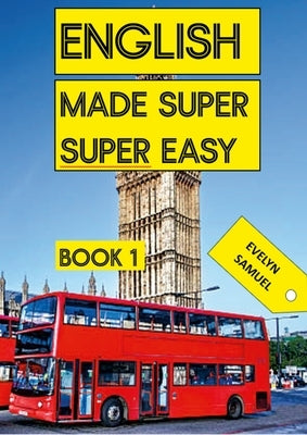 English: Made Super Super Easy Book 1 by Samuel, Evelyn