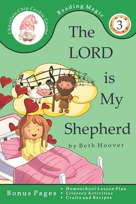 The LORD is My Shepherd: A beginning reader for children ages 7-9 in Second Grade by Hoover, Beth