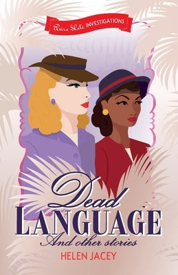 Dead Language and Other Stories by Jacey, Helen