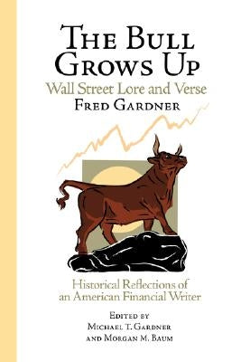 The Bull Grows Up by Kingman Press, Press