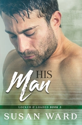 His Man by Ward, Susan