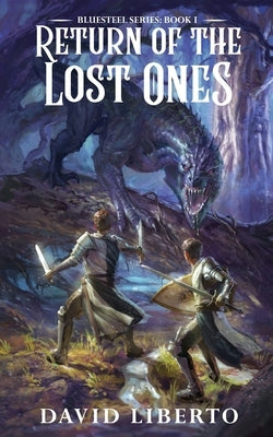 Return of the Lost Ones by Liberto, David