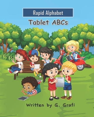 Tablet ABCs: Letter Association Alphabet by Grafi, G.