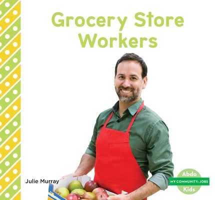 Grocery Store Workers by Murray, Julie