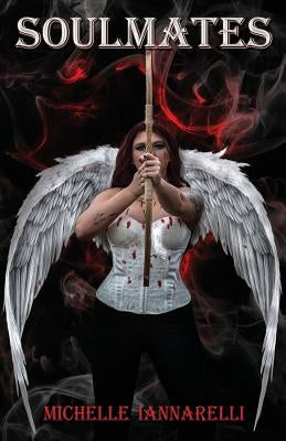 Soulmates - Book 2 by Iannarelli, Michelle