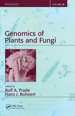 Genomics of Plants and Fungi by Prade, Rolf A.
