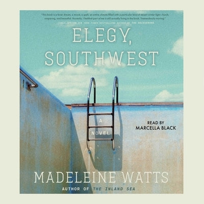 Elegy, Southwest by Watts, Madeleine