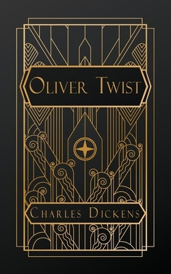 Oliver Twist by Dickens, Charles