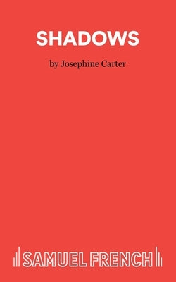 Shadows by Carter, Josephine