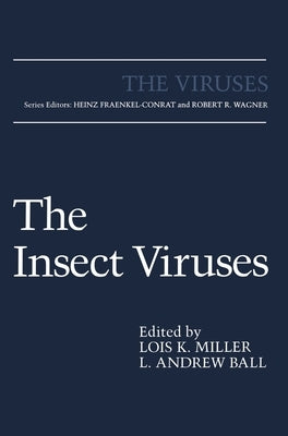 The Insect Viruses by Miller, Lois K.