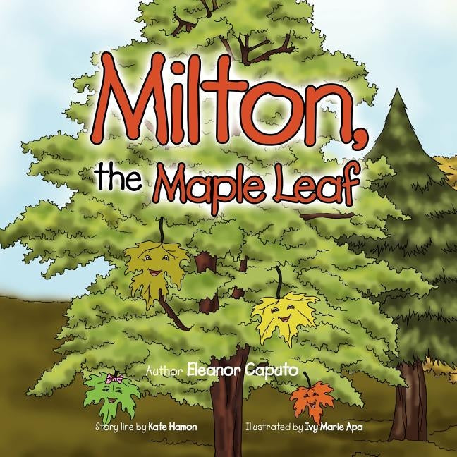 Milton, The Maple Leaf by Caputo, Eleanor