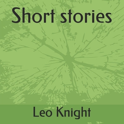 Short stories by Knight, Leo