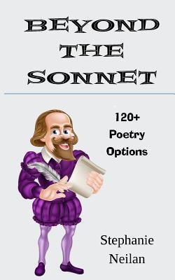 Beyond the Sonnet by Neilan, Stephanie