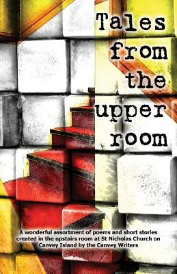 Tales from the Upper Room by Gilbert, Janice