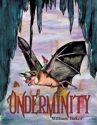 Underminity by Baker, William
