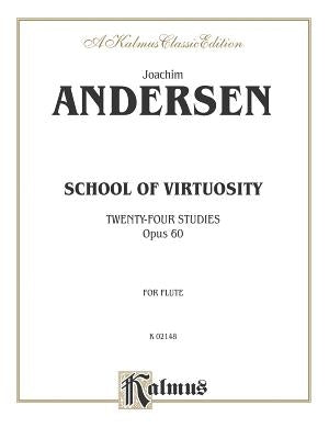 School of Virtuosity: Twenty-Four Studies, Op. 60 (Complete) by Andersen, Joachim