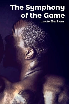 Symphony of the Game, Deep Hoops by Barham, Louis