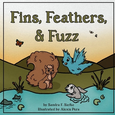 Fins, Feathers, and Fuzz by Pera, Alexis