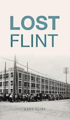 Lost Flint by Flinn, Gary