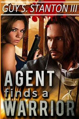 Agent finds a Warrior by Stanton, Guy S., III