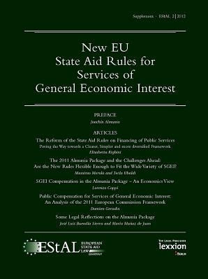 New EU State Aid Rules for Services of General Economic Interest by Almunia, Joachin