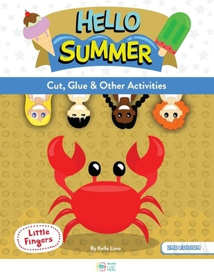 Hello Summer: Cut, Glue & Other Activities by Lima, Kelle