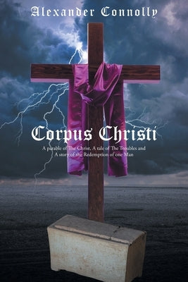 Corpus Christi by Connolly, Alexander