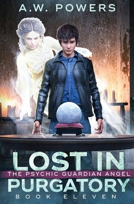 Lost in Purgatory by Powers, A. W.