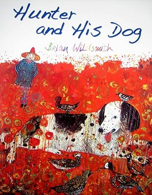 Hunter and His Dog by Wildsmith, Brian