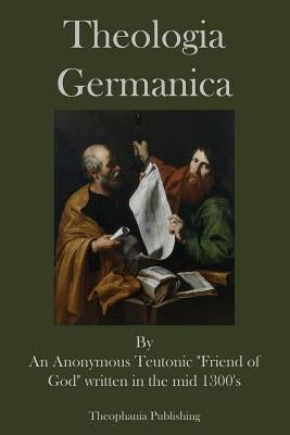 Theologia Germanica by Winkworth, Susanna