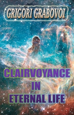 Clairvoyance in Eternal Life by Publishing, Eam