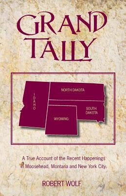 Grand Tally by Wolf, Robert
