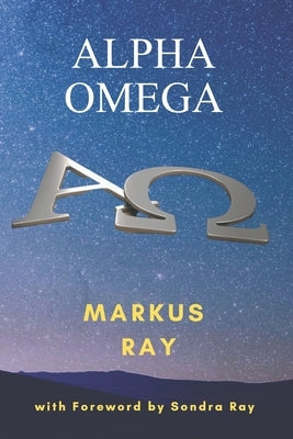 Alpha Omega by Ray, Sondra