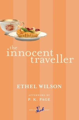 The Innocent Traveller by Wilson, Ethel