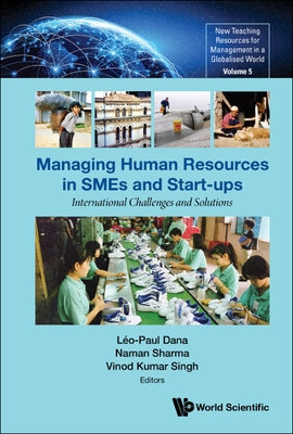 Managing Human Resources in SMEs and Start-ups by Dana, Leo-Paul