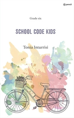 School code kids by Inturrisi, Tonia