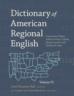 Dictionary of American Regional English by Hall, Joan Houston